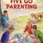 Five Go Parenting