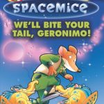 Well Bite Your Tail, Geronimo!