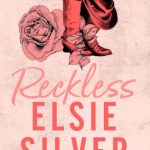 Reckless (Chestnut Springs #4)