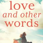 Love and Other Words