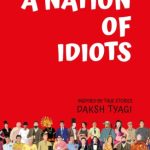 A Nation of Idiots
