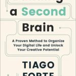 Building a Second Brain