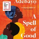 A Spell of Good Things