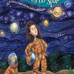 Suni Goes To Space: A Story Inspired by Sunita Williams