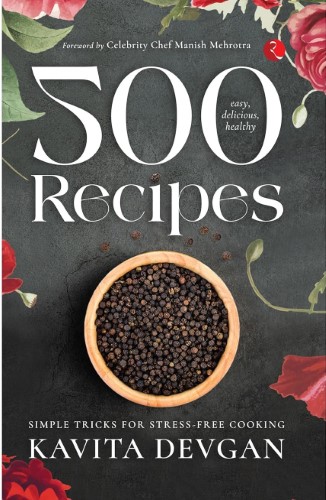 500 500 Easy, Delicious, Healthy Recipes - Image 1