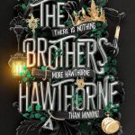 The Brothers Hawthorne (The Inheritance Games #4)