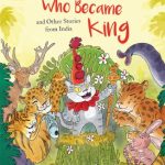 The Cat Who Became King and Other Stories From India
