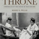 The Ivory Throne: Chronicles of the House of Travancore