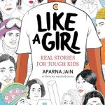 Like a Girl: Real Stories For Tough Kids