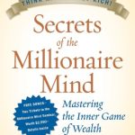 Secrets of the Millionaire Mind
