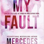 My Fault (Culpable #1)