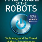 The Rise of the Robots