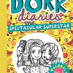Dork Diaries - Spectacular Superstar