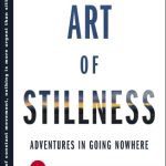 The Art of Stillness