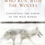 Women Who Run With the Wolves