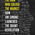 The Man Who Solved the Market