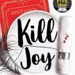 Kill Joy (Prequel to A Good Girl's Guide to Murder)