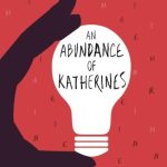 An Abundance of Katherines