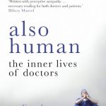 Also Human: The Inner Lives of Doctors