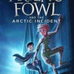 Artemis Fowl and The Arctic Incident (Artemis Fowl #2)