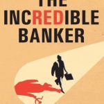 The Incredible Banker