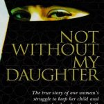 Not Without My Daughter