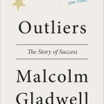 Outliers: The Story of Success