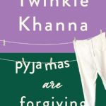 Pyjamas Are Forgiving