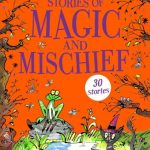 Stories of Magic and Mischief