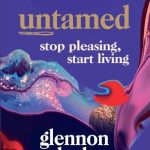 Untamed: Stop Pleasing, Start Living