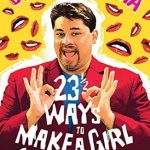 23 WAYS TO MAKE A GIRL FALL FOR YOU