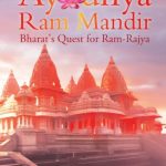 Ayodhya Ram Mandir: Bharat’s Quest for Ram-Rajya