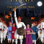 Tanaji & The Treasure Trail