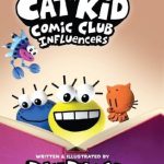 Cat Kid Comic Club #5: Influencers