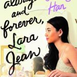 Always and Forever, Lara Jean (To all the Boys I've Loved Before #3)