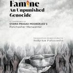 Bengal Famine: An Unpunished Genocide