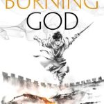The Burning God (The Poppy War #3)