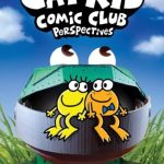 Cat Kid Comic Club #2: Perspectives