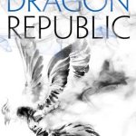 The Dragon Republic (The Poppy War #2)