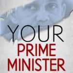 Your Prime Minister is Dead