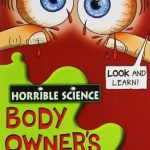 Horrible Science: The Body Owner's Handbook