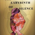 The Labyrinth of Silence