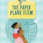 The Paper Plane Flew
