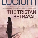 The Tristan Betrayal