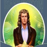 Illustrated Biography: Isaac Newton