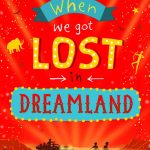 When We Got Lost In Dreamland