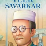 Thought Leaders - Veer Savarkar  (For 6-8yrs)