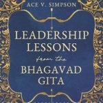 Leadership Lessons from the Bhagavad Gita