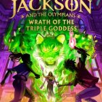 Wrath of the Triple Goddess (Percy Jackson and the Olympians #7)