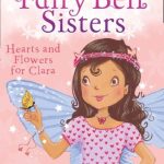 The Fairy Bell Sisters: Hearts and Flowers for Clara
